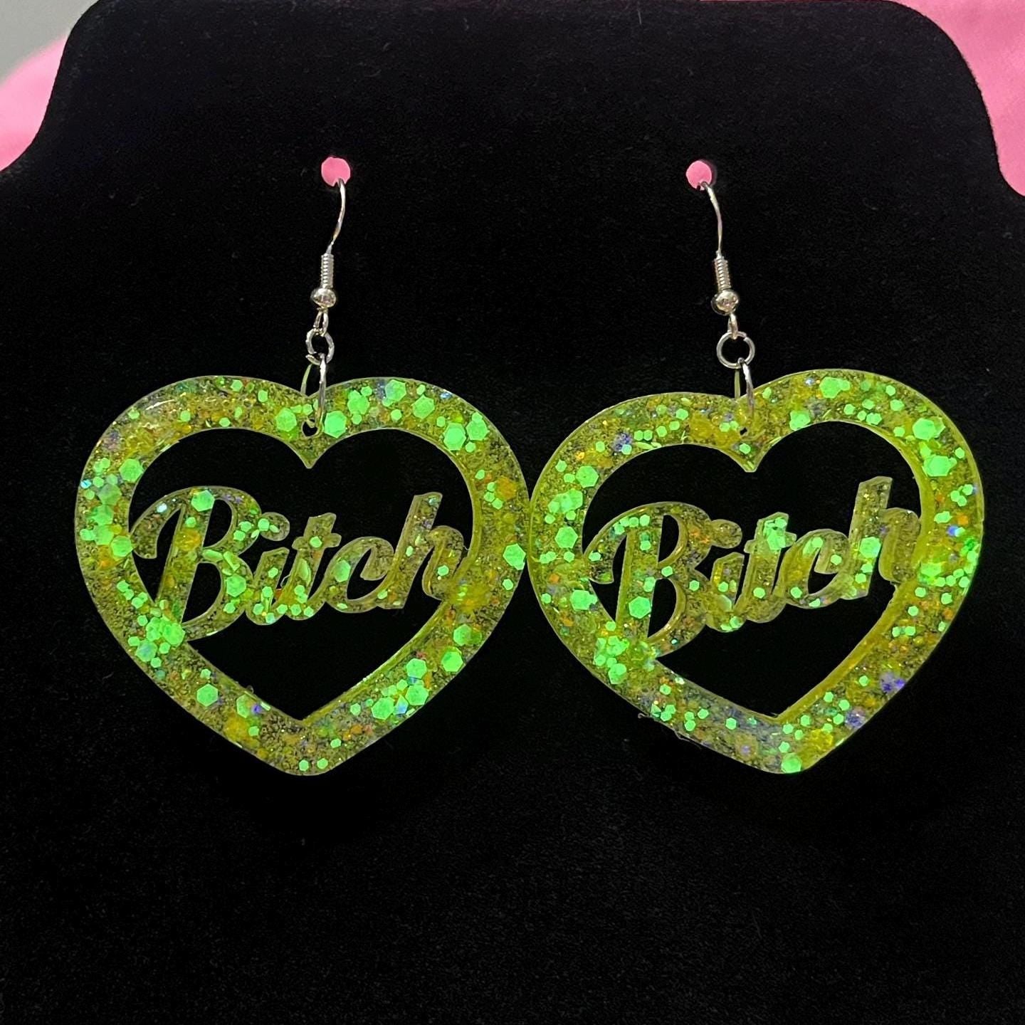 UV yellow Bitch or Slut Dangle Drop Earrings